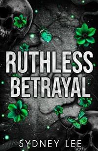 Ruthless Betrayal