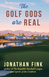 Kirjan kansi "The Golf Gods are Real"