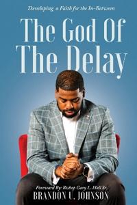 The God of the Delay