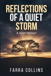 Reflections of a Quiet Storm