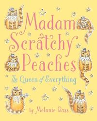 Madam Scratchy Peaches