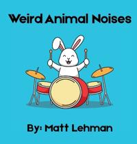 Weird Animal Noises