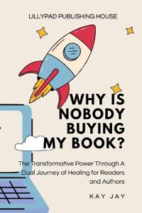 Why Is Nobody Buying My Book?