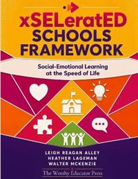 xSELeratED Schools Framework