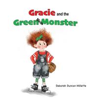 Gracie and the Green Mean Monster