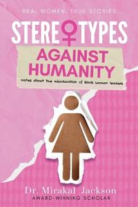Stereotypes Against Humanity