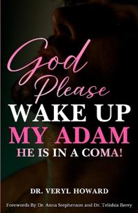 God Please Wake Up My Adam