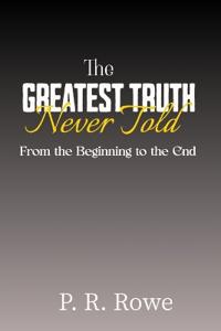 The Greatest Truth Never Told