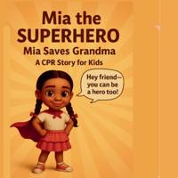 Mia The Superhero