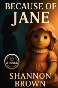 Because of Jane