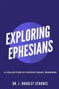 Exploring Ephesians