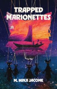 Trapped Marionettes