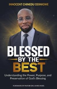 Blessed by the Best