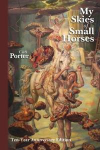 My Skies of Small Horses