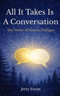 All It Takes Is A Conversation