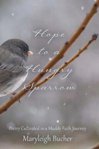Hope to a Hungry Sparrow