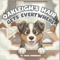 Oakleigh's Hair Gets Everywhere