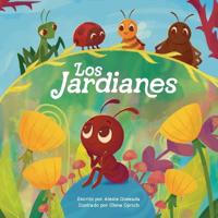 The Gardenians / Los Jardianes