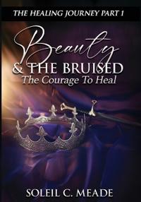 Beauty and the Bruised