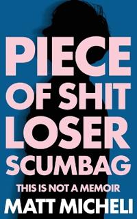 Piece of Shit Loser Scumbag