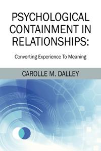 Psychological Containment in Relationships