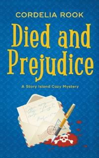 Died and Prejudice