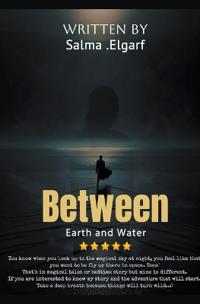 Between Earth and Water