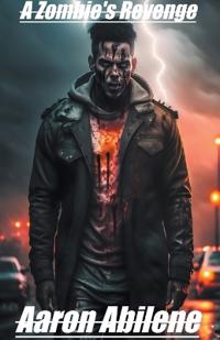 Bokomslag för "A Zombie's Revenge"