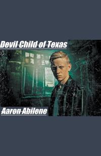 Bokomslag for "Devil Child of Texas"