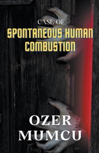 Bokomslag for "Case of Spontaneous Human Combustion"