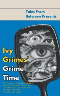 Bokomslag for "Ivy Grimes' Grime Time"