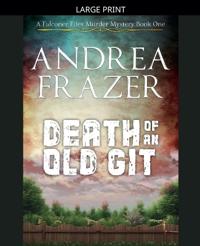 Death of an Old Git