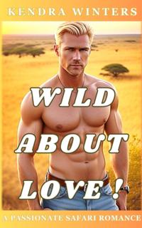 Wild about Love