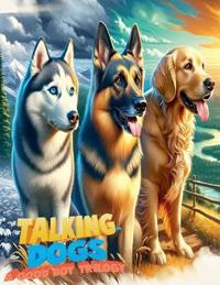 Talking Dogs