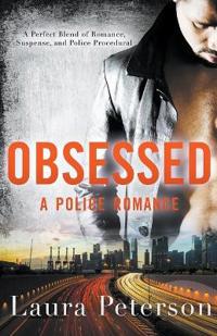 Bokomslag for "Obsessed - A Police Romance"