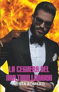 La Ceguera del Multimillonario