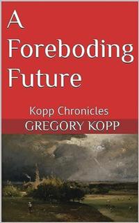 Foreboding Future