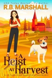Heist at Harvest