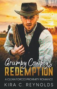 Bokomslag for "Grumpy Cowboy's Redemption"