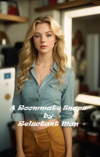 Roommate Snaps