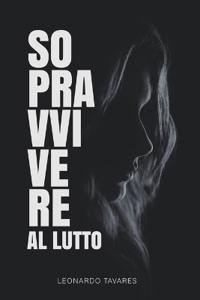 Bokomslag för "Sopravvivere al Lutto"