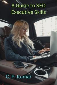 Guide to SEO Executive Skills