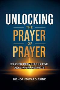 Unlocking the Power of Prayer