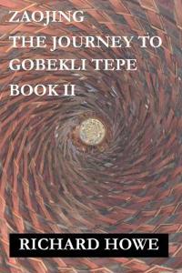 Bokomslag för "Zaojing - The Journey to Gobekli Tepe"
