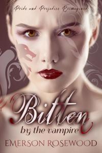 Bitten by the Vampire: Pride and Prejudice Reimagined