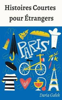 Histoires Courtes pour Étrangers