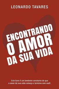 Bokomslag för "Encontrando o Amor da Sua Vida"