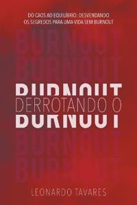 Bokomslag för "Derrotando o Burnout"
