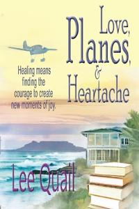 Love, Planes, & Heartache
