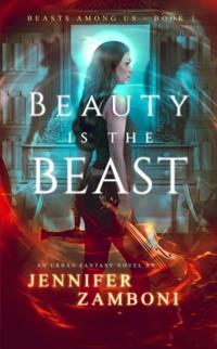 Beauty is the Beast